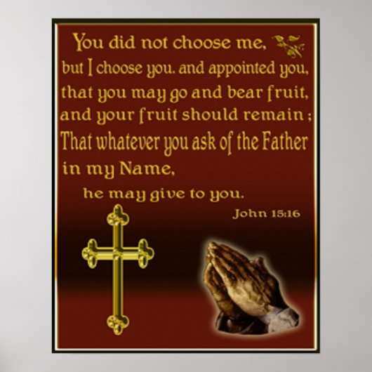 John 15:16 poster (Voorkant)
