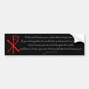 John 15:18-19 bumpersticker