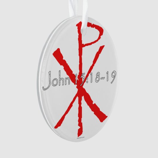 John 15:18-19 ornament (voorkant)