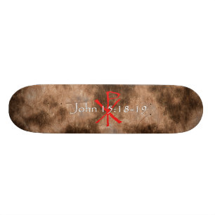 John 15:18-19 persoonlijk skateboard