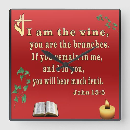 John 15:5  vierkante klok (Voorkant)