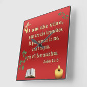 John 15:5  vierkante klok (Hoek)