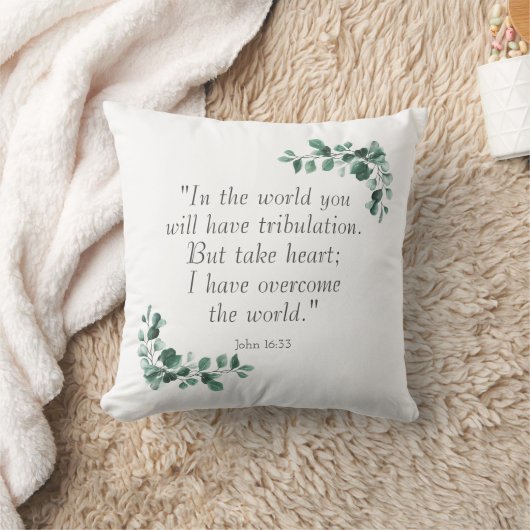 John 16:33 Bijbelversies om u aan te moedigen Kussen (Deken)