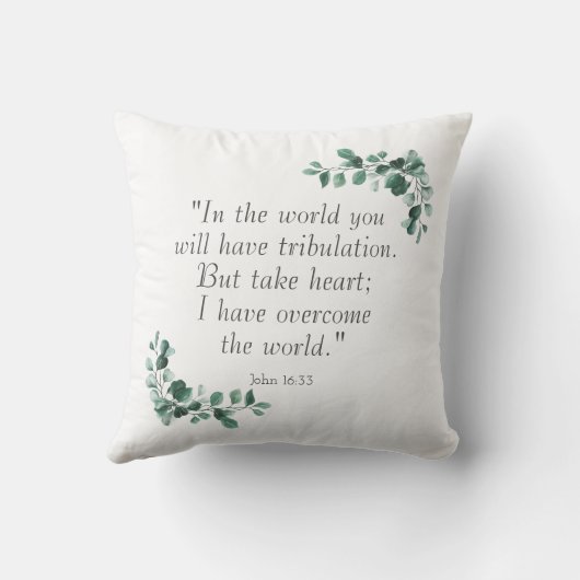 John 16:33 Bijbelversies om u aan te moedigen Kussen (Achterkant)