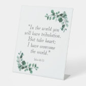 John 16:33 Bijbelversies om u aan te moedigen Reclamebord Met Voetstuk (Voorkant)