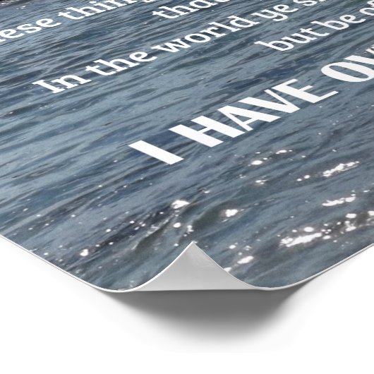 John 16:33 Dat heb ik u gezegd Poster (Hoek)