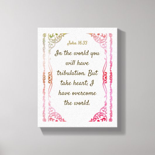 John 16: 33 | Motivatie Bijbel Quotes Verse Canvas Afdruk (Voorkant)