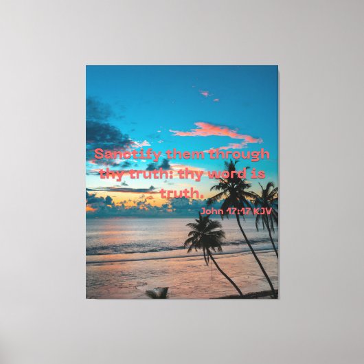 John 17:17 Bijbel Verse Scripture KJV Canvas Pic Afdruk (Voorkant)