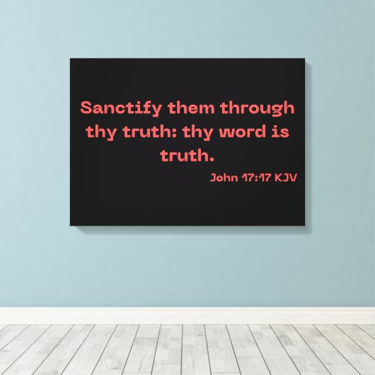 John 17:17 Bijbel Verse Scripture KJV Wall Art Canvas Afdruk (Insitu (Houten vloer))