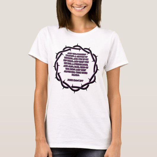John 19:2-3 KJV Bijbel Verse Scripture Woman's T-shirt (Voorkant)