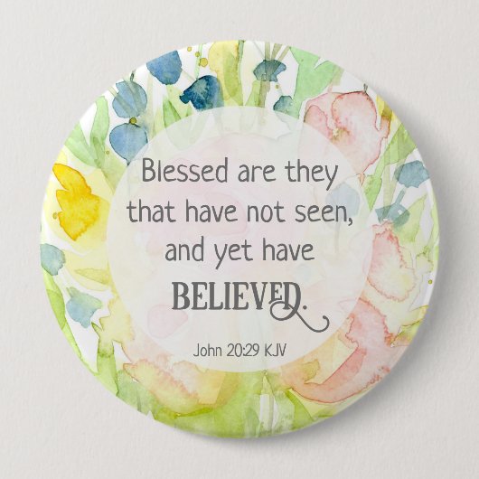 John 20 Bijbel Verse Blessed zijn zij die geloven Ronde Button 4,0 Cm (Voorkant)
