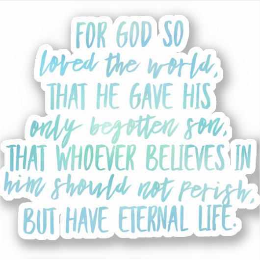 John 3:16 Bijbelverse vinylSticker Sticker (Voorkant)
