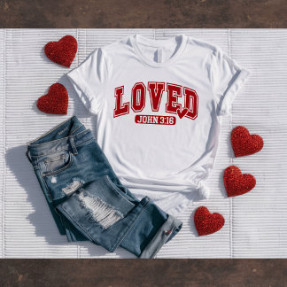 John 3:16 Christian Valentine's Tee T-shirt