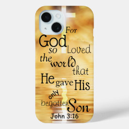 John 3 16 God hield van de Wereld Bijbelse Verse iPhone 15 Case