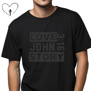 John 3:16 Liefdesverhaal Bijbelcitaat Grunge Zwart T-shirt