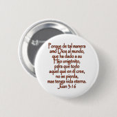 John 3:16 Spaans Ronde Button 5,7 Cm (Voorkant /achterkant)