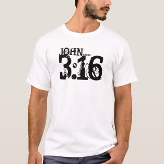 JOHN.....3:16, T-SHIRT