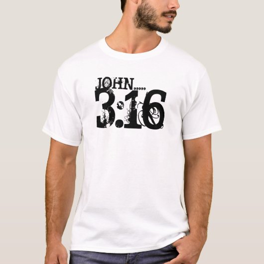 JOHN.....3:16, T-SHIRT (Voorkant)