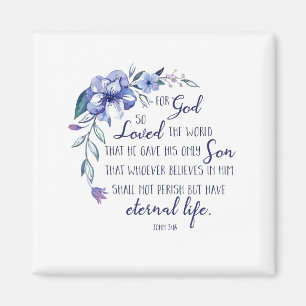 John 3 16 voor God die zo van de wereld hield Magneet