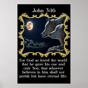 John 3:16 Wolven kijken naar de volle maan. Poster