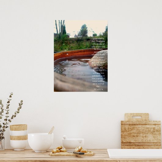 John 4:13-14 poster (Keuken)