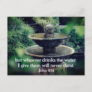 John 4:14 Wie het water drink dat ik bijbel geef Briefkaart