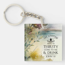 John 7:37 Iedereen die dorst heeft, komt naar mij