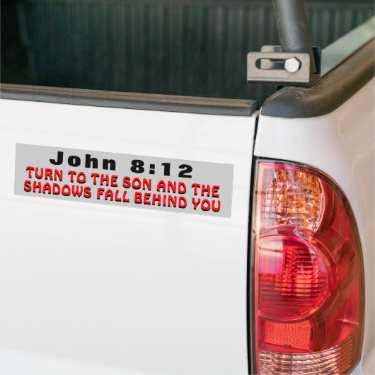 John 8:12 Draai naar de zoon Bumpersticker (Op Truck)