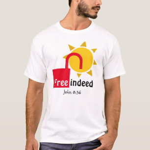 John 8:36 FREE INDEED  Christelijk T-shirt