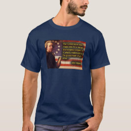 John Adam beroemde woorden Amerika stichtende vade T-shirt