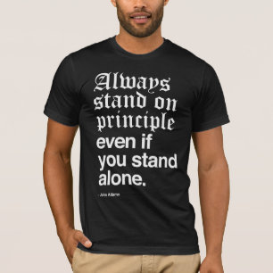 John Adam's Citaat I T-shirt