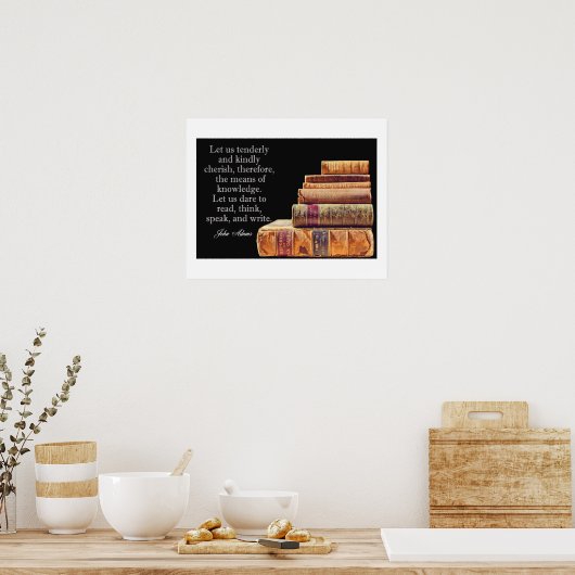 John Adams citaat - Kennis Poster (Keuken)