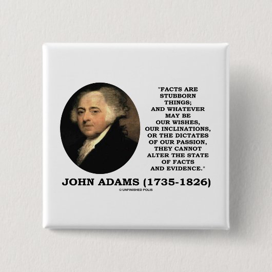 John Adams Feit is het bewijs van het onstuimige Vierkante Button 5,1 Cm (Voorkant)
