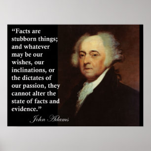 John Adams "Feiten zijn koppige dingen" Citaat Afd Poster