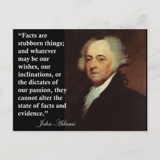 John Adams "Feiten zijn koppige dingen" Citaat Briefkaart (Voorkant)