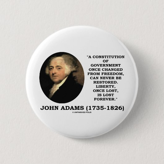 John Adams Liberty Once Lost Forever Quote Ronde Button 5,7 Cm (Voorkant)