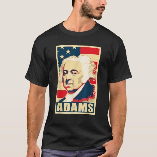 John Adams Propaganda America USA Poster Pop Art T-shirt (Voorkant)