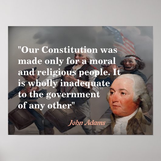 John Adams Quote On Our Constitution Poster (Voorkant)