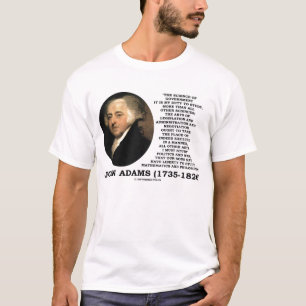 John Adams Science of Government Duty Study T-shirt