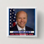 John Delaney voor President 2020 Vierkante Button 5,1 Cm (Voorkant)