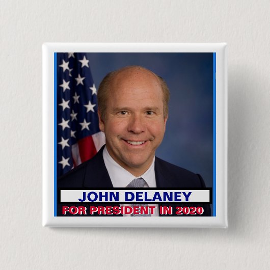 John Delaney voor President 2020 Vierkante Button 5,1 Cm (Voorkant)