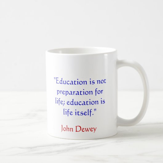 John Dewey Quote Mok (Rechts)