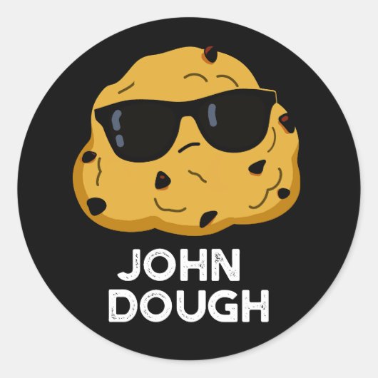 John Dough Funny Bakken Pun Donker BG Ronde Sticker (Voorkant)