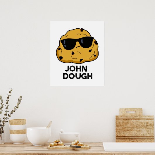 John Dough Grappige bakwoordspeling Poster (Keuken)