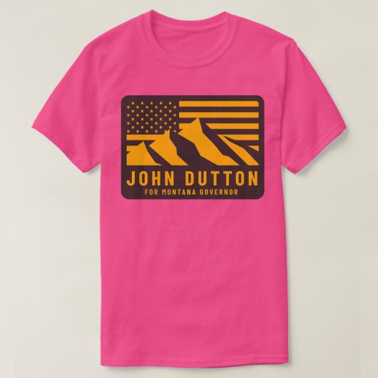 John Dutton voor gouverneur van Montana T-shirt (Design voorkant)