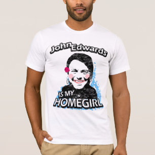 John Edwards is mijn thuisbasis T-shirt