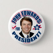 John Edwards voor President 2008 Button (Voorkant)
