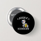 John F. Keggedy Dronken President Kennedy Jfk 4e V Ronde Button 5,7 Cm (Voorkant /achterkant)