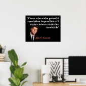 John F. Kennedy citaat over vreedzame revolutie Poster (Thuiskantoor)