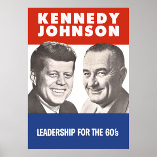 John F. Kennedy & Lyndon B Johnson Campaign 1960 Poster